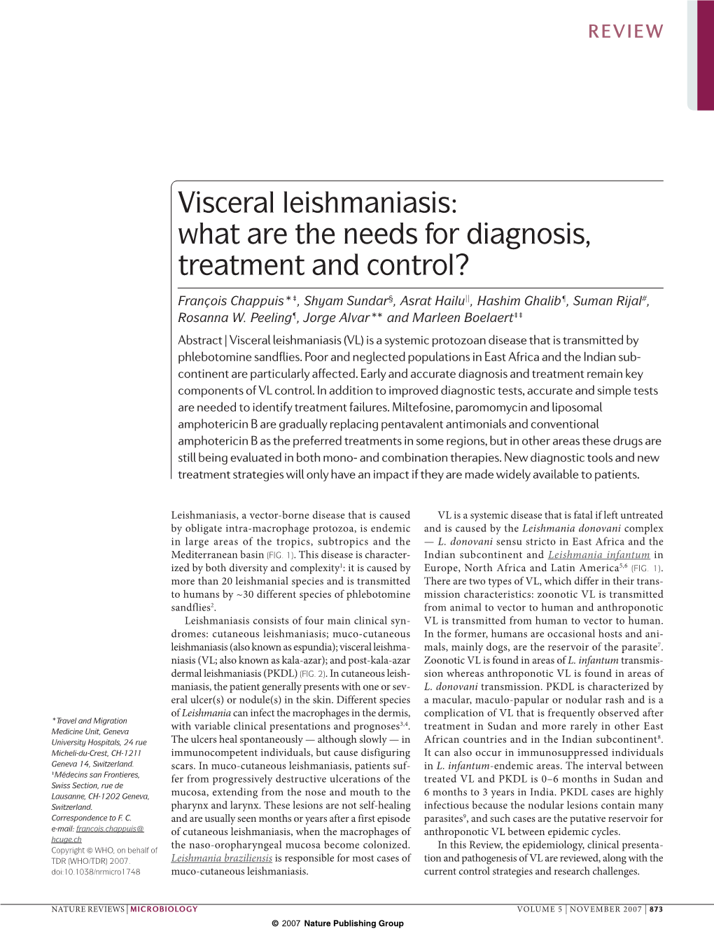 Visceral Leishmaniasis: What Are the Needs for Diagnosis, Treatment and Control?