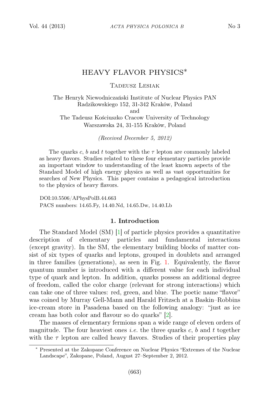 Heavy Flavor Physics∗