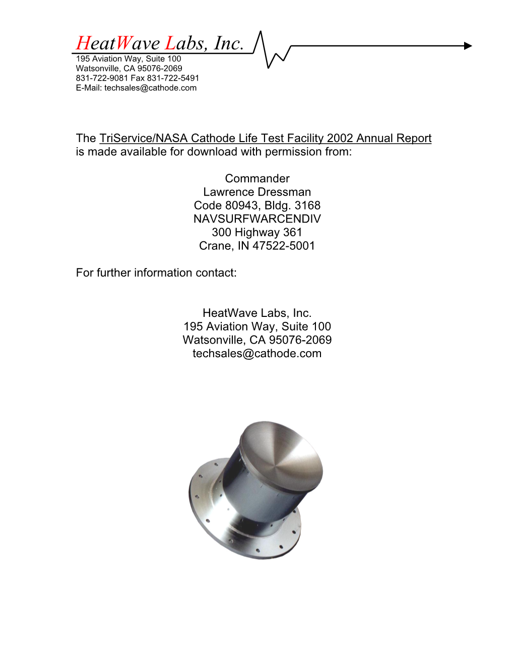 2002 Cathode Life Test Facility Annual Report, Triservice/NASA