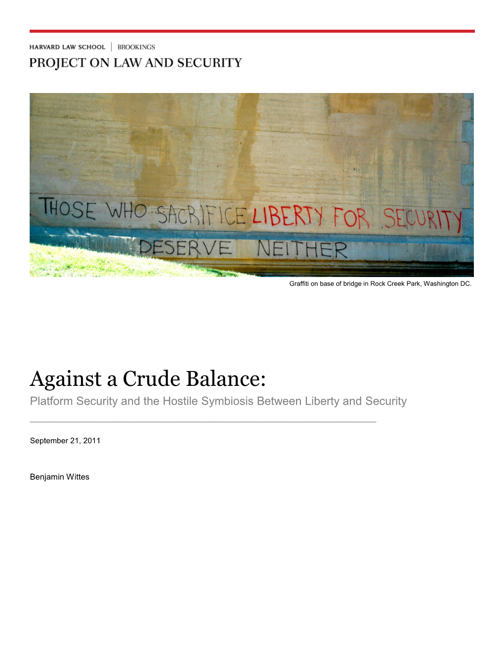 Against a Crude Balance: Platform Security and the Hostile Symbiosis Between Liberty and Security ______