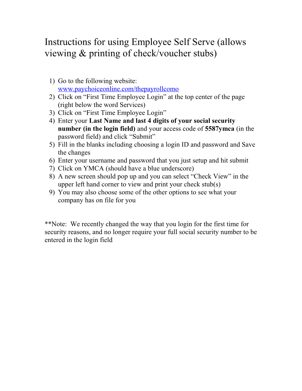 Instructions for Using Employee Self Serve (Allows Viewing & Printing of Check/Voucher Stubs)