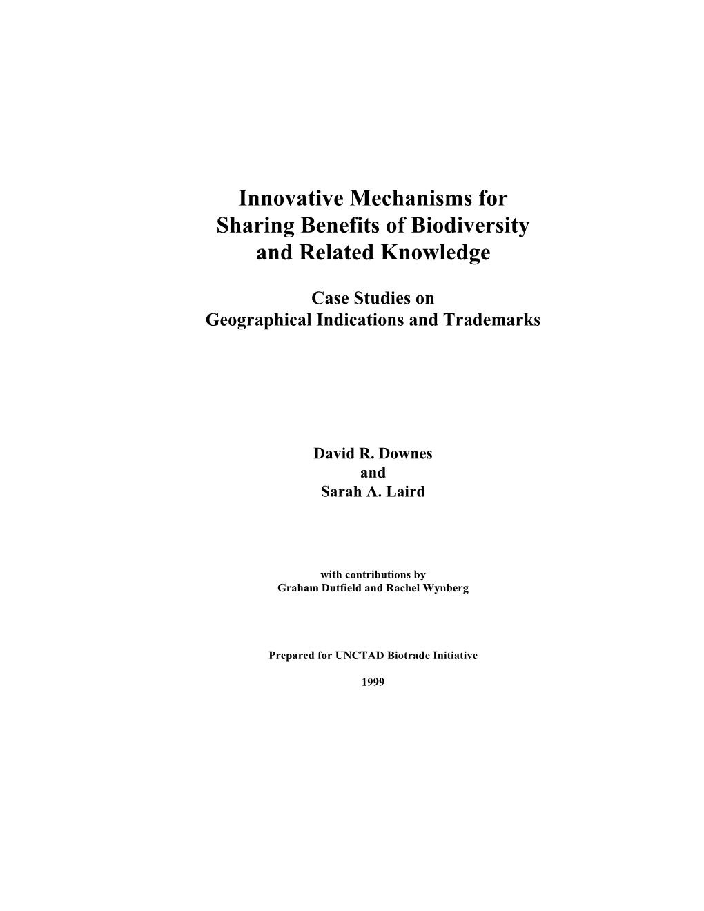 Innovative Mechanisms for Sharing Benefits of Biodiversity and Related Knowledge