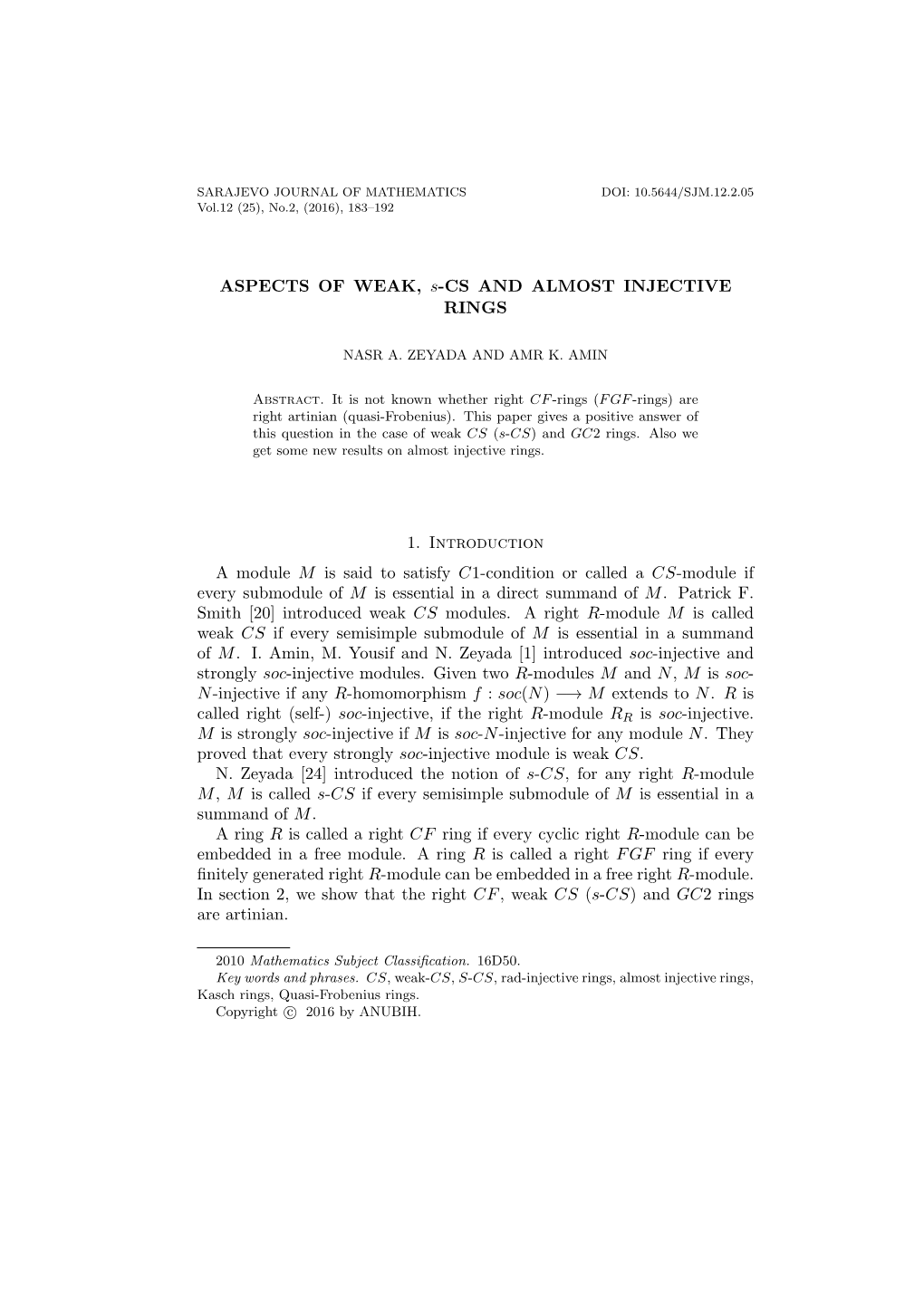 ASPECTS of WEAK, S-CS and ALMOST INJECTIVE RINGS 185