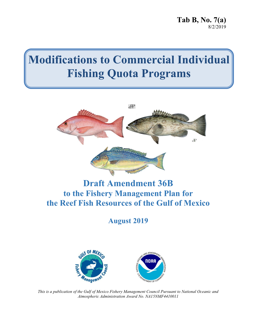 Modifications to Commercial Individual Fishing Quota Programs