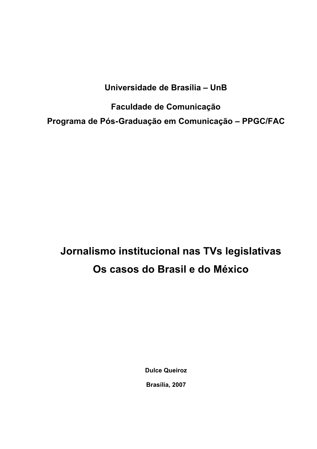 Jornalismo Institucional Nas Tvs Legislativas Os Casos Do Brasil E Do México