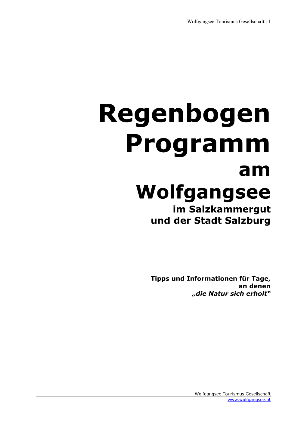 Regenbogen Programm Am Wolfgangsee Im Salzkammergut Und Der Stadt Salzburg