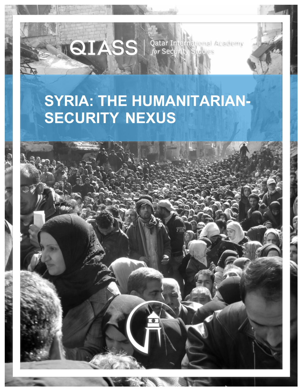 Syria: the Humanitarian- Security Nexus