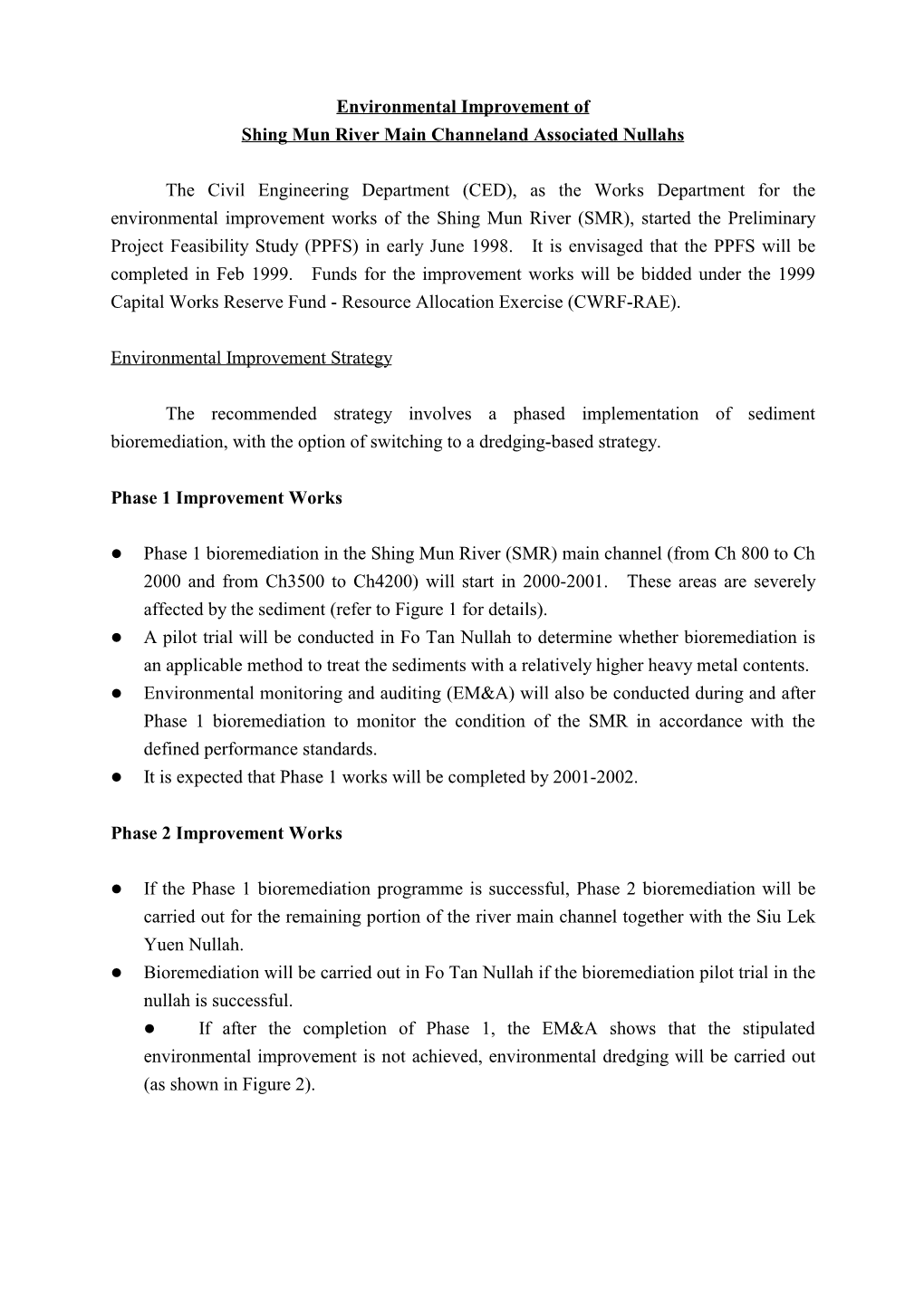 Environmental Improvement of Shing Mun River Main Channeland Associated Nullahs