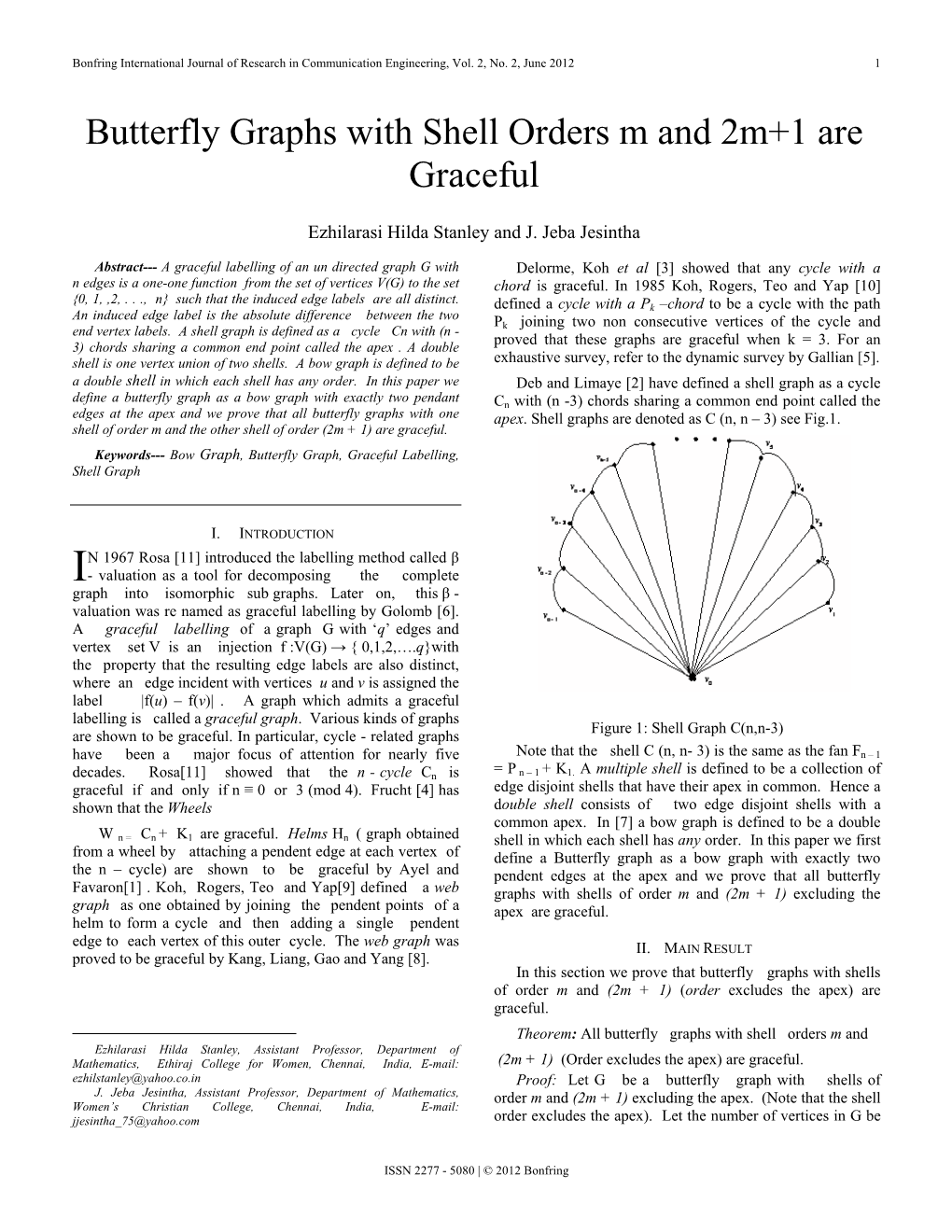 Butterfly Graphs with Shell Orders M and 2M+1 Are Graceful