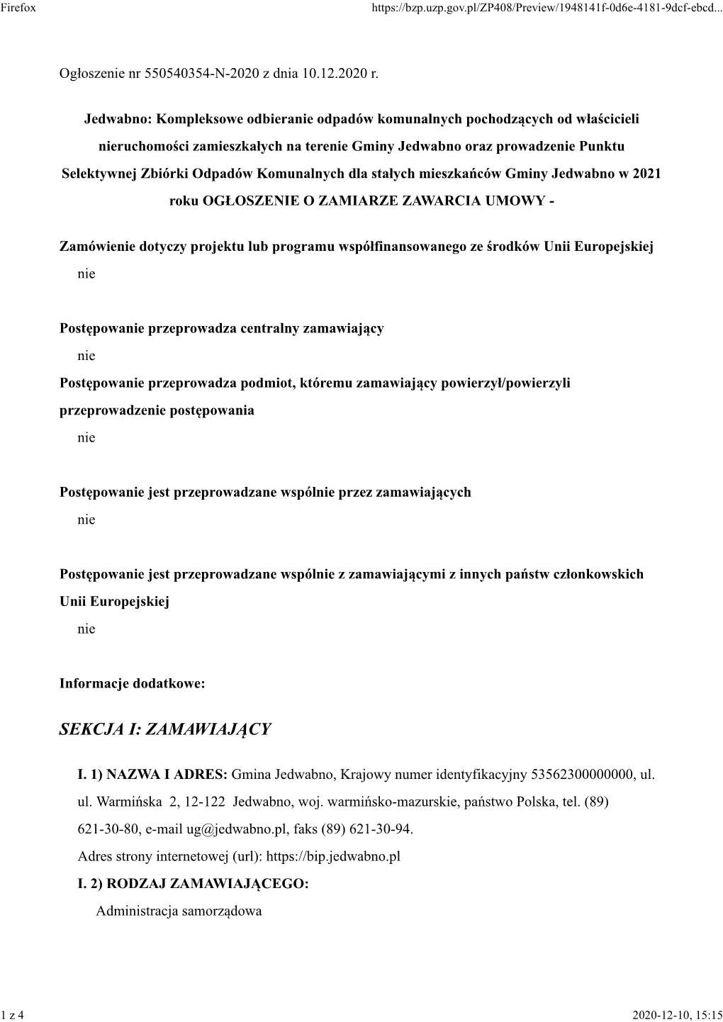 Zamawiający Nie Postępowanie Przeprowadza Podmiot, Któremu Zamawiający Powierzył/Powierzyli Przeprowadzenie Postępowania Nie