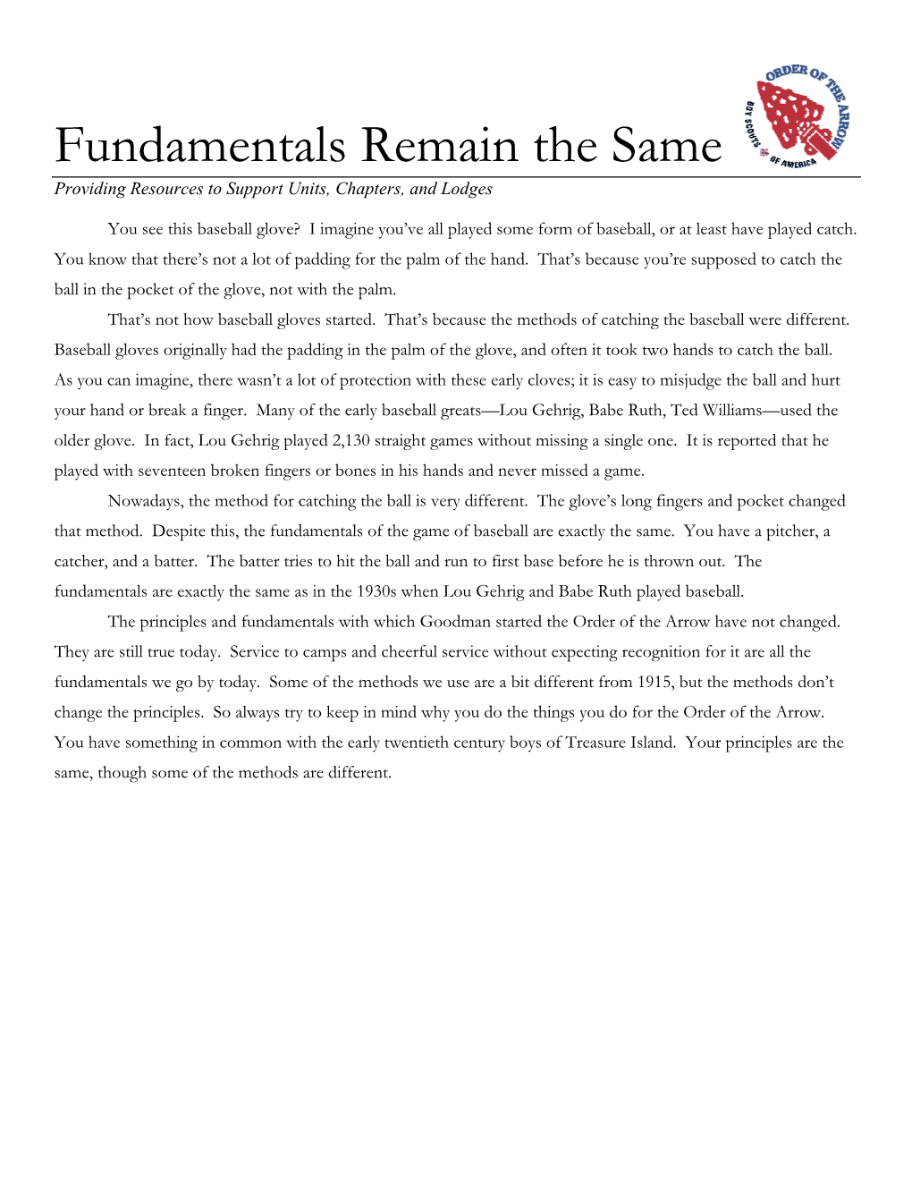 Fundamentals Remain the Same Providing Resources to Support Units, Chapters, and Lodges