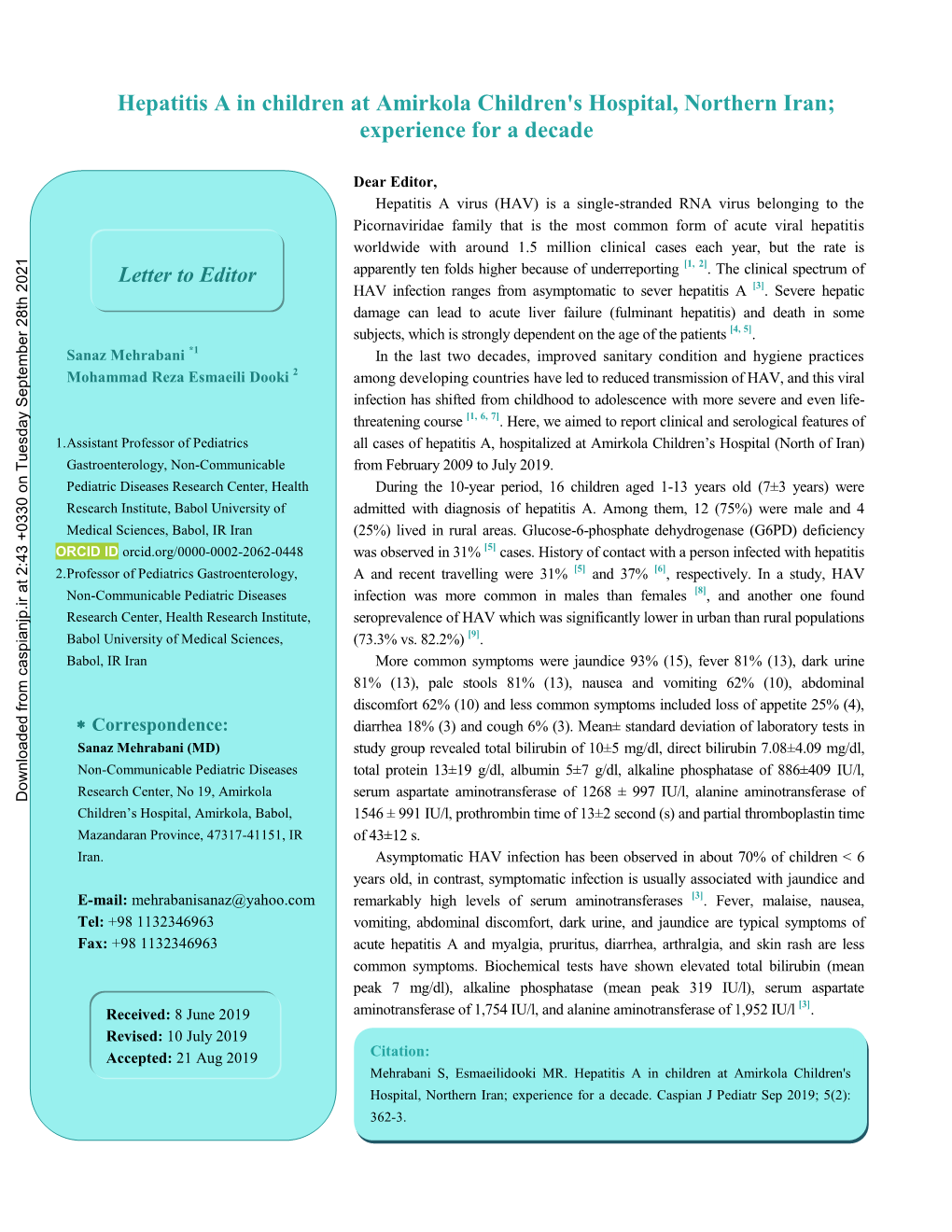 Hepatitis a in Children at Amirkola Children's Hospital, Northern Iran; Experience for a Decade