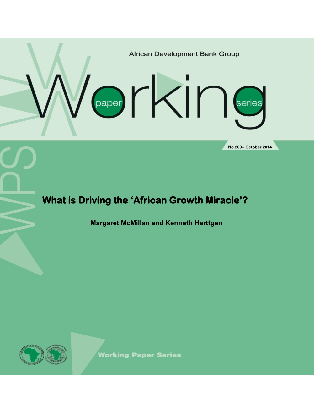 Working Paper Series (WPS) Is Produced by the Development Research Department of the African Development Bank