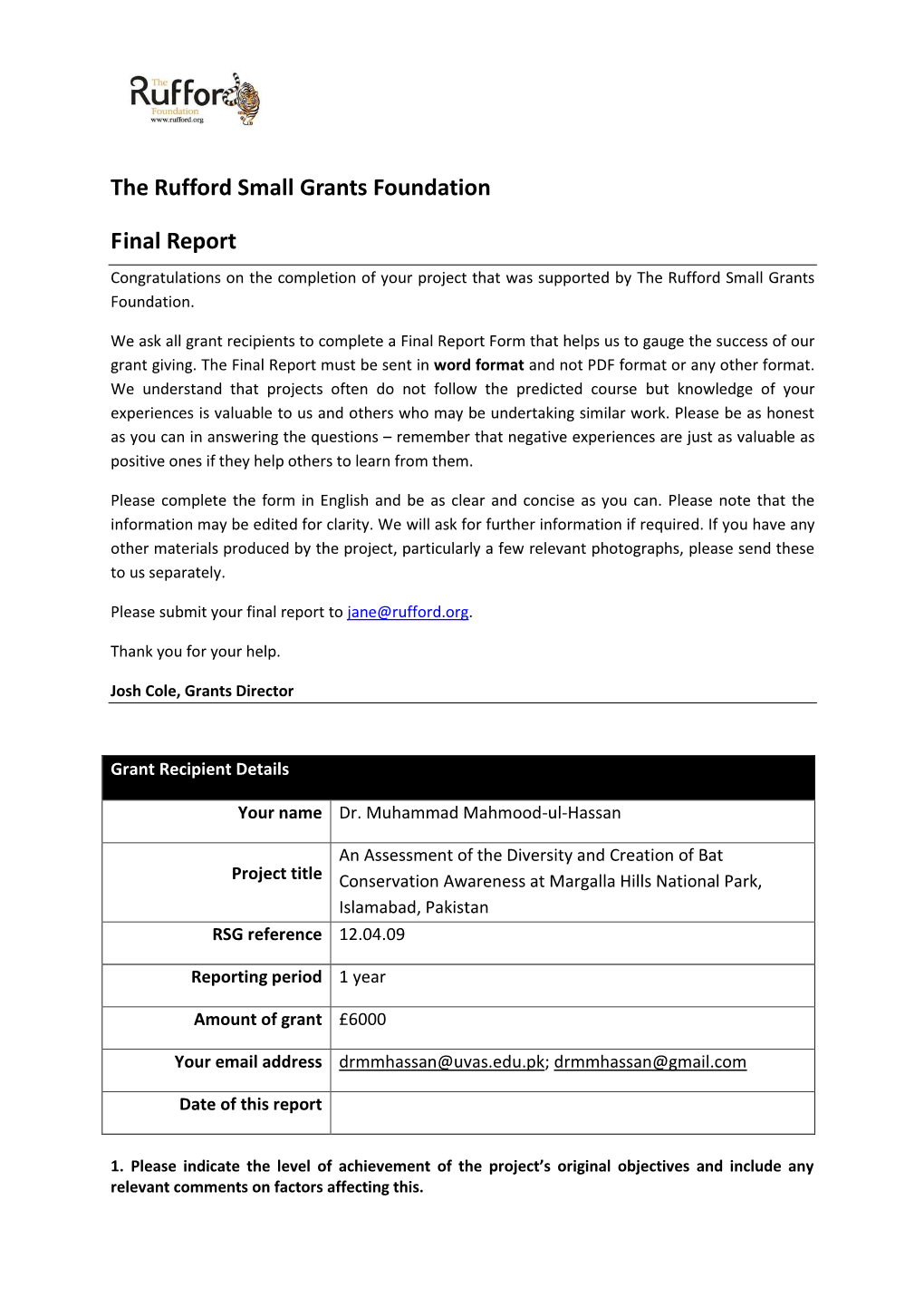 Final Report Congratulations on the Completion of Your Project That Was Supported by the Rufford Small Grants Foundation