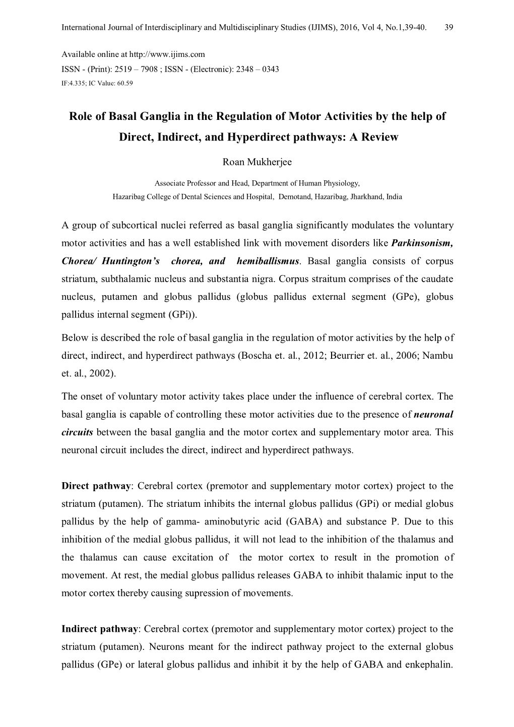 Role of Basal Ganglia in the Regulation of Motor Activities by the Help of Direct, Indirect, and Hyperdirect Pathways: a Review