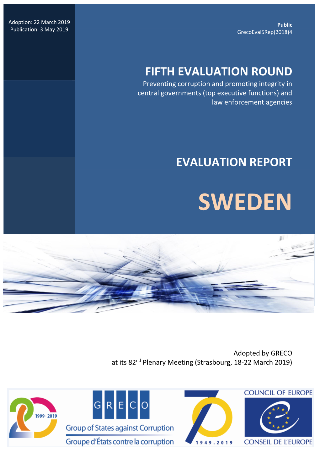 Fifth Round Evaluation Report on Sweden;