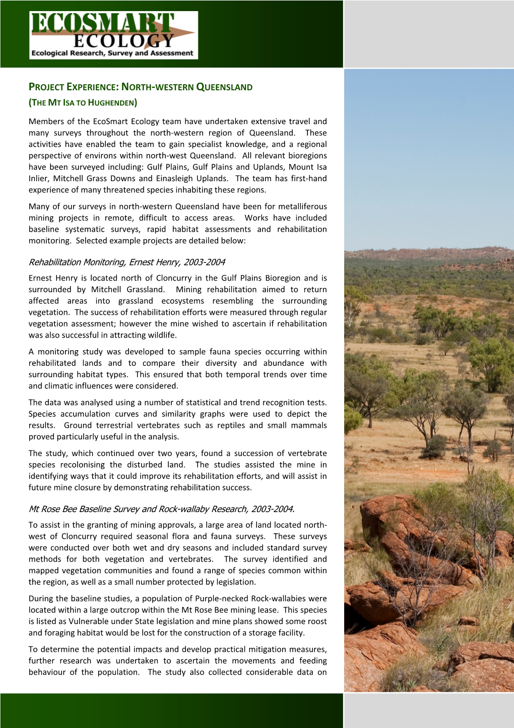 North-Western Queensland Have Been for Metalliferous Mining Projects in Remote, Difficult to Access Areas