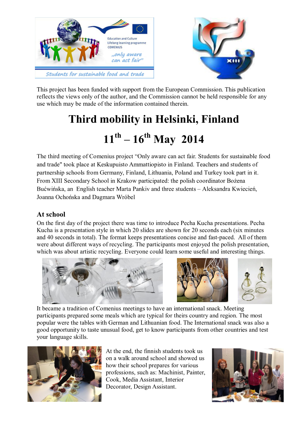 Third Mobility in Helsinki, Finland 11Th – 16Th May 2014