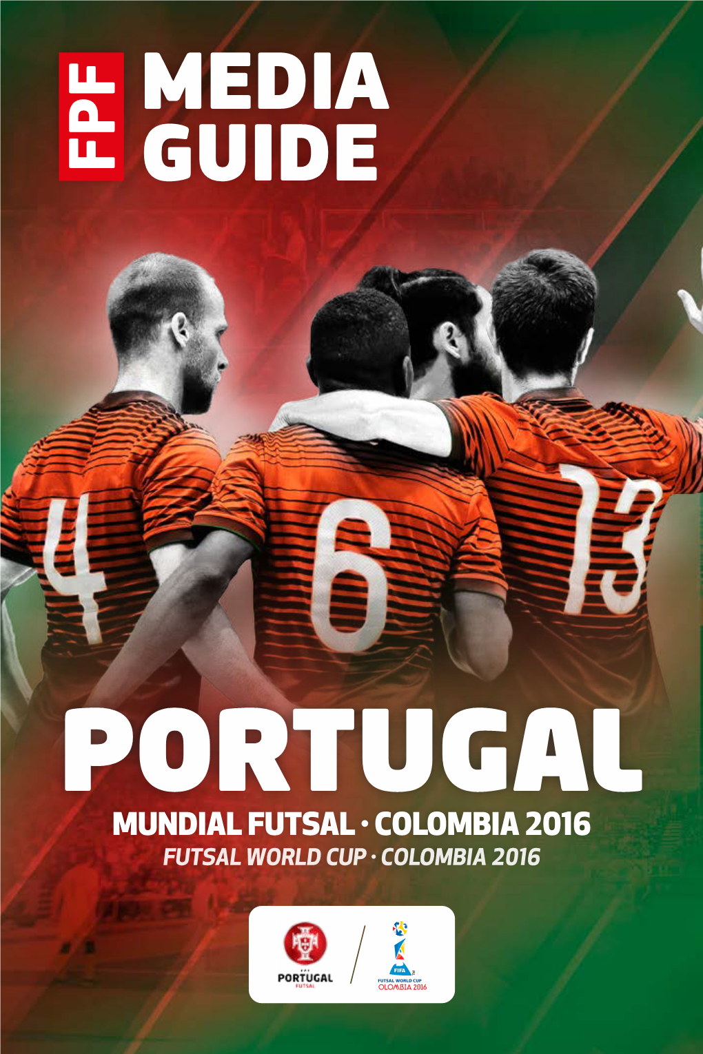 Clique Aqui Para Aceder Ao Media Guide Atualizado Da Seleção Nacional De Futsal