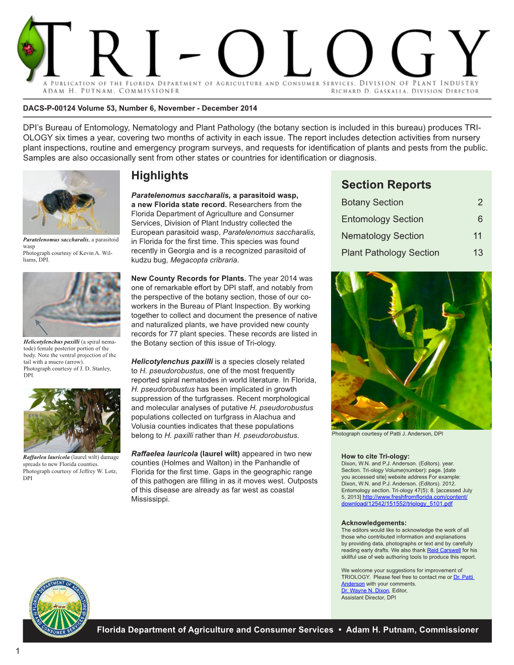 Highlights Section Reports Paratelenomus Saccharalis, a Parasitoid Wasp, a New Florida State Record