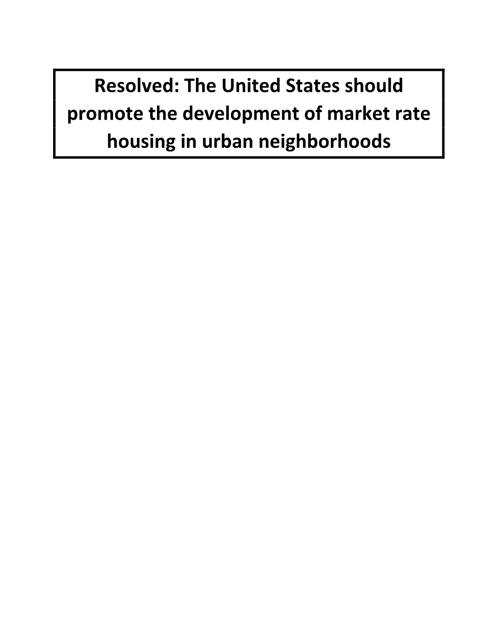 Market Rate Housing in Urban Neighborhoods Definitions