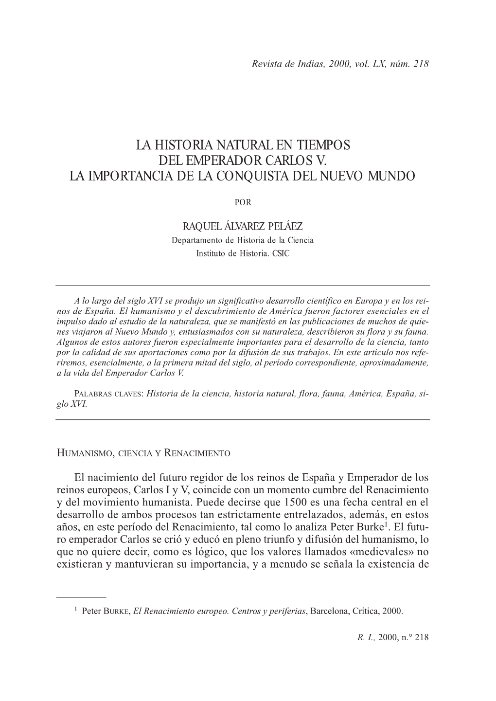 La Historia Natural En Tiempos Del Emperador Carlos V. La Importancia De La Conquista Del Nuevo Mundo