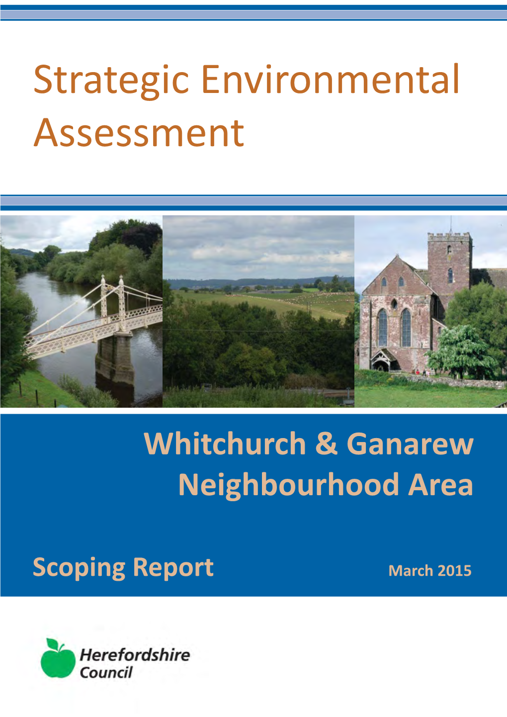 Whitchurch and Ganarew Strategic Environmental Assessment (SEA