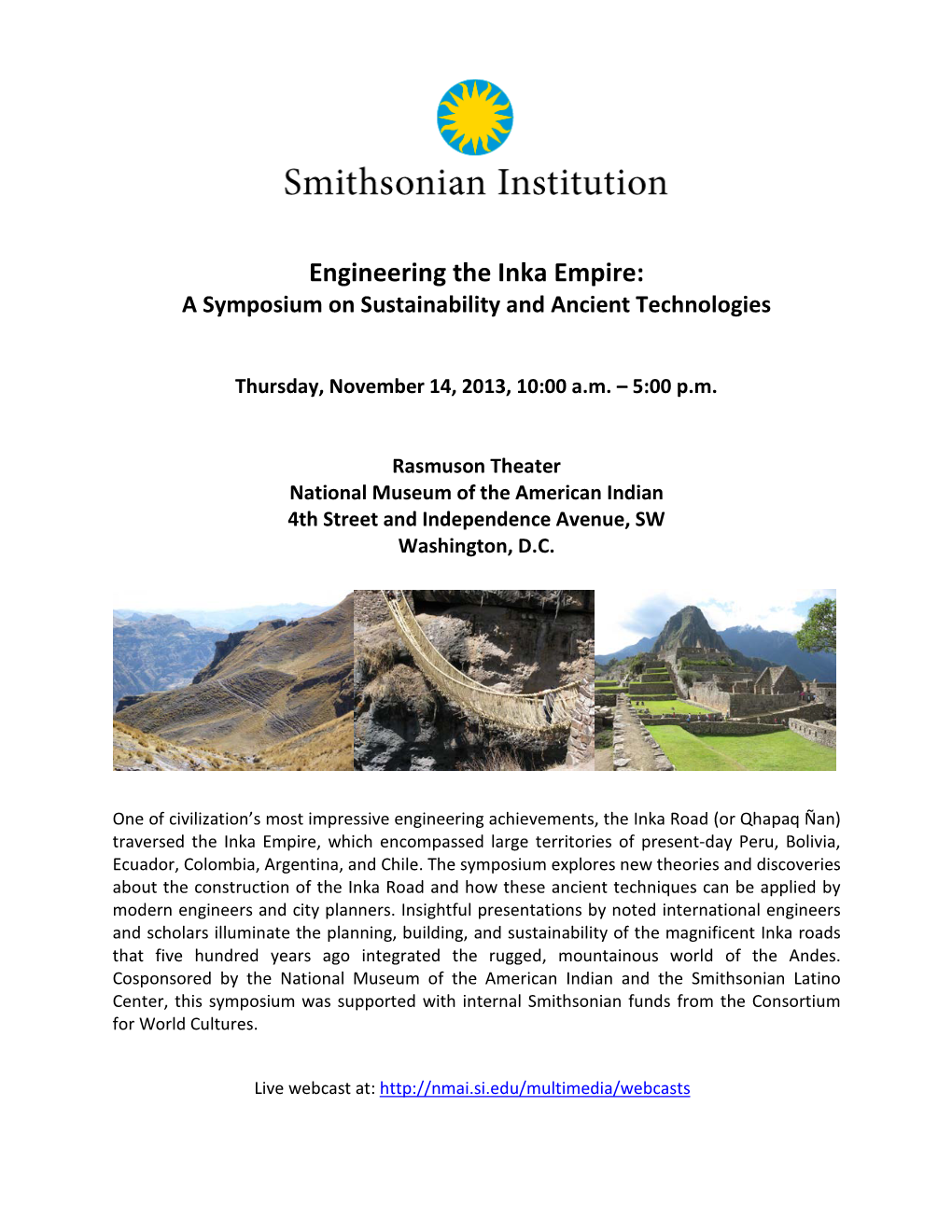 Engineering the Inka Empire: a Symposium on Sustainability and Ancient Technologies