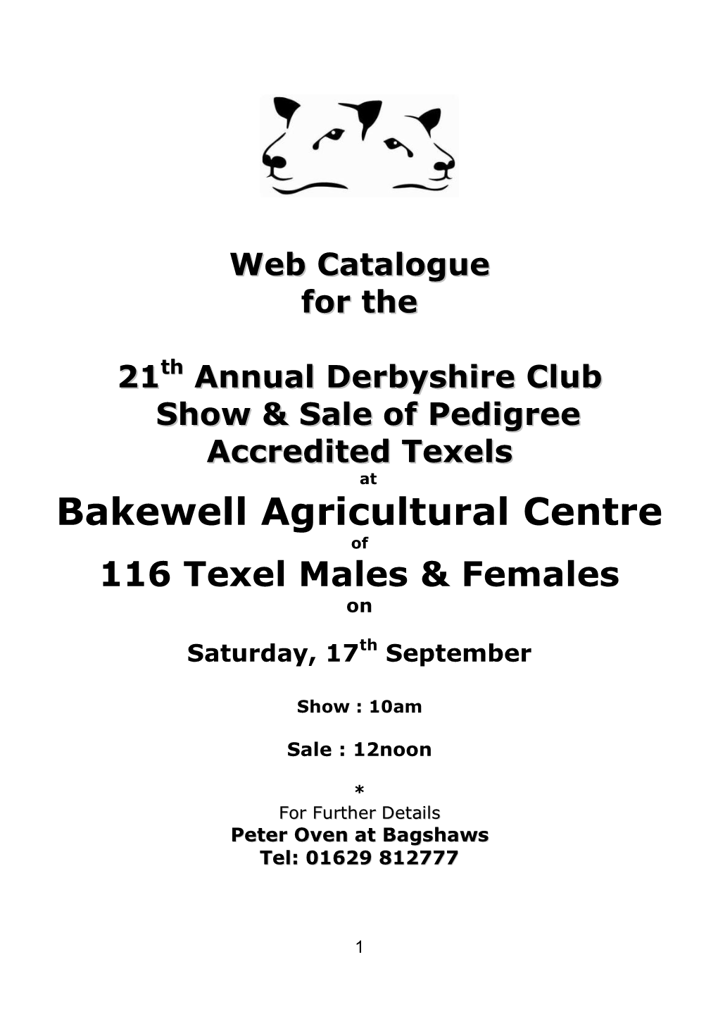 Bakewell Agricultural Centre of 116 Texel Males & Females On