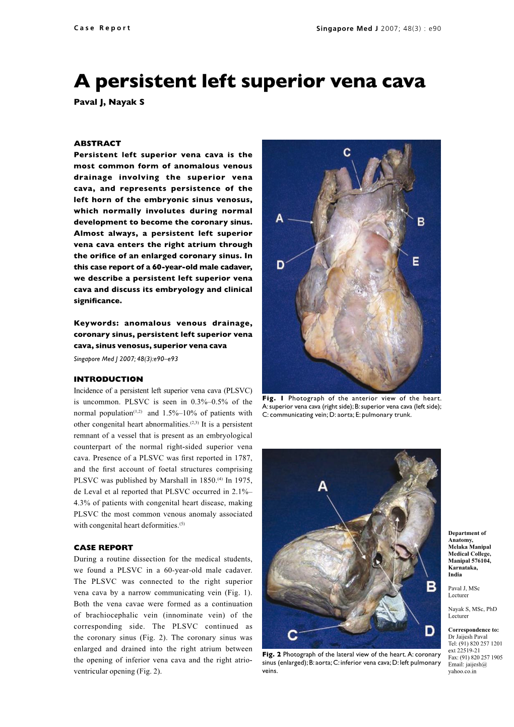 A Persistent Left Superior Vena Cava Paval J, Nayak S