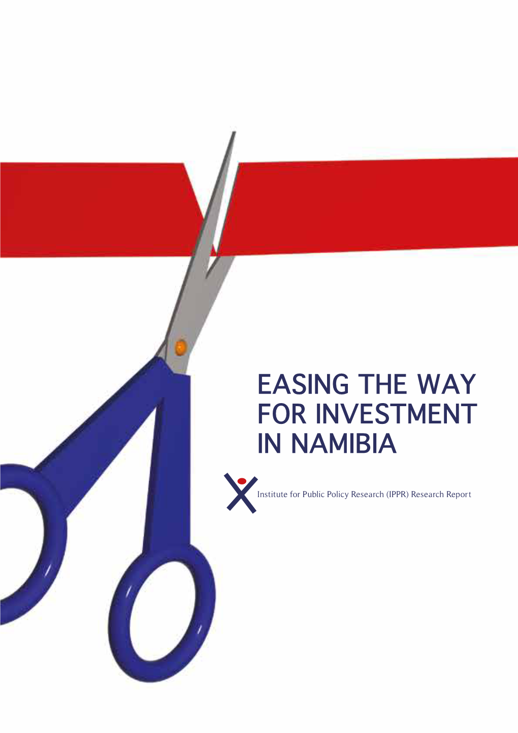 Easing the Way for Investment in Namibia a Section 2 Section