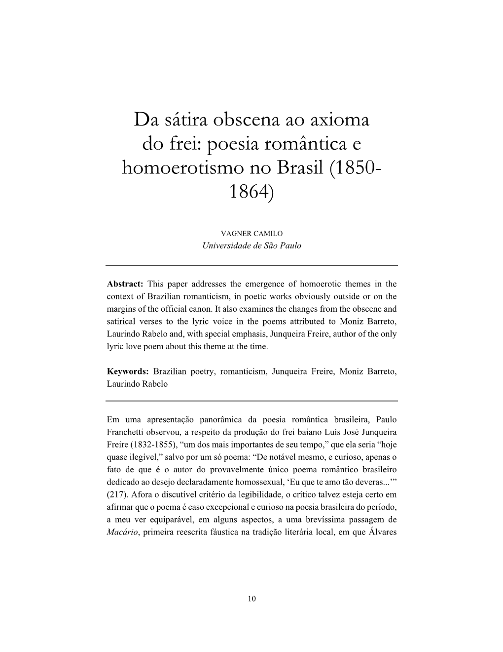 Da Sátira Obscena Ao Axioma Do Frei: Poesia Romântica E Homoerotismo No Brasil (1850- 1864)