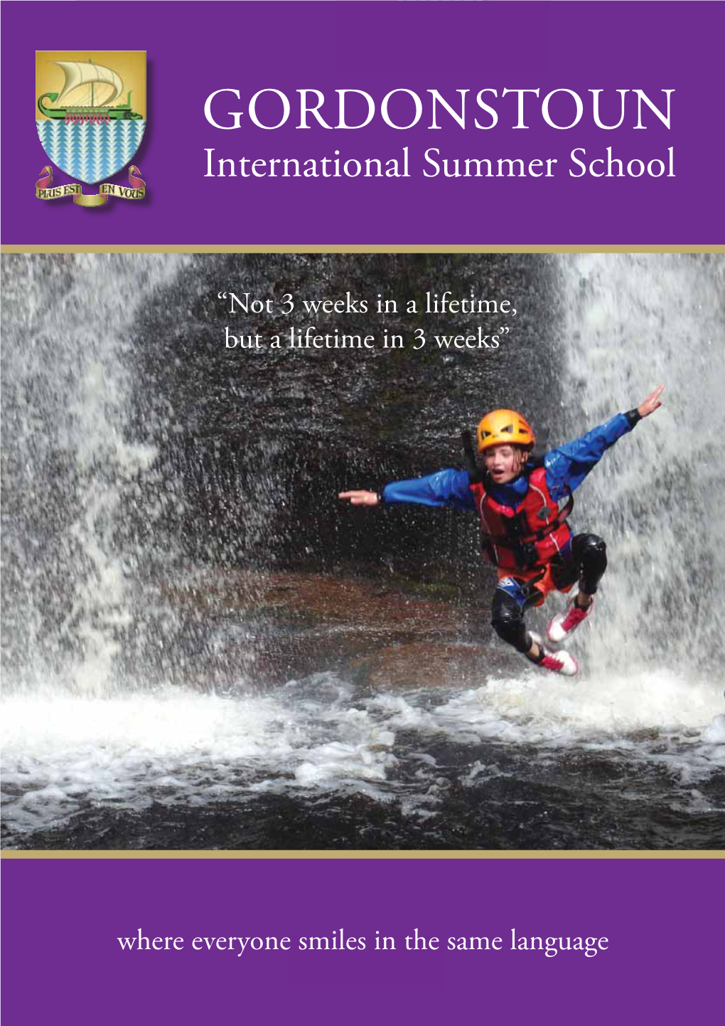 Gordonstoun International Summer School Gordonston GISS Artwork 29 Sept.Qxp Layout 1 29/09/2015 17:59 Page 3