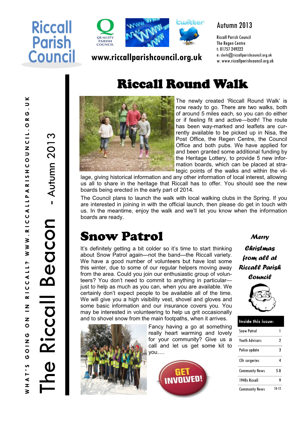 The Riccall Beacon Riccall the Beacon WHAT’S GOING on in R AUTUMNN 2013 Page 2 Youth Advisors for Riccall