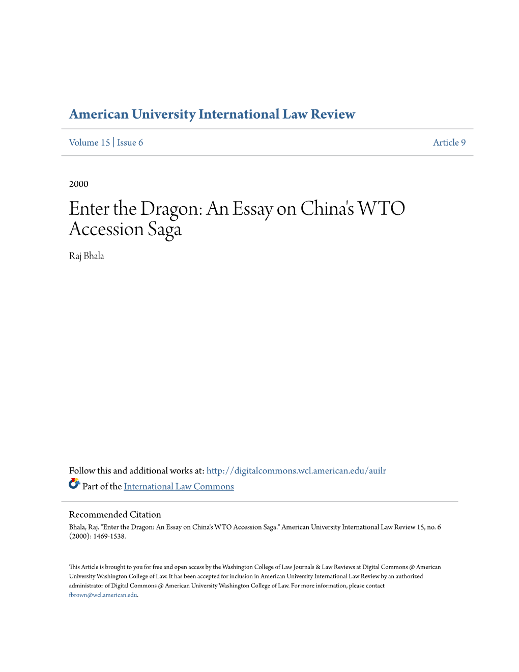 An Essay on China's WTO Accession Saga Raj Bhala