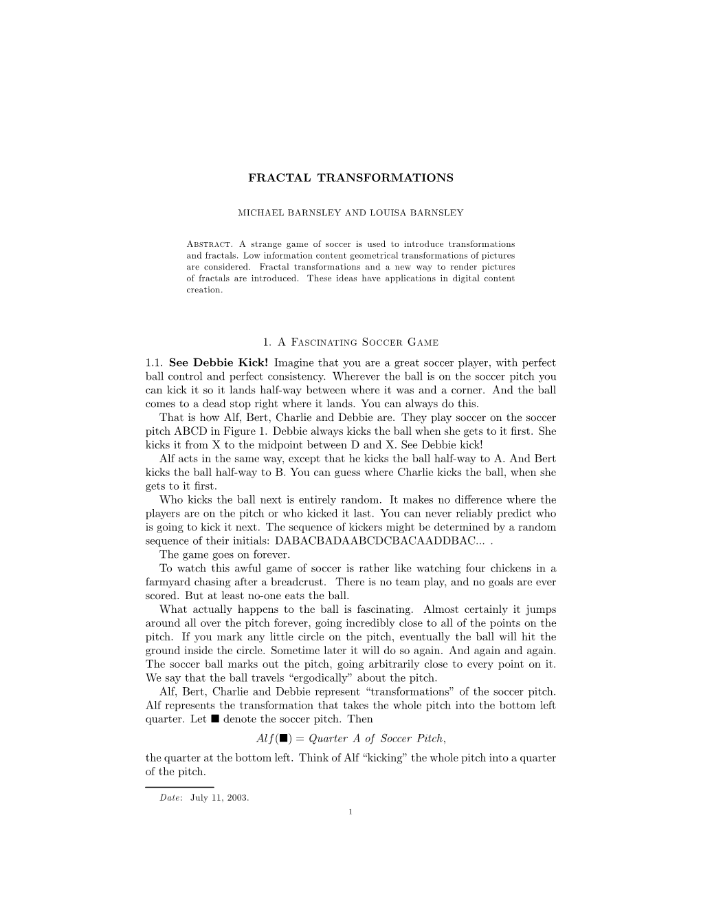 Fractal Transformations