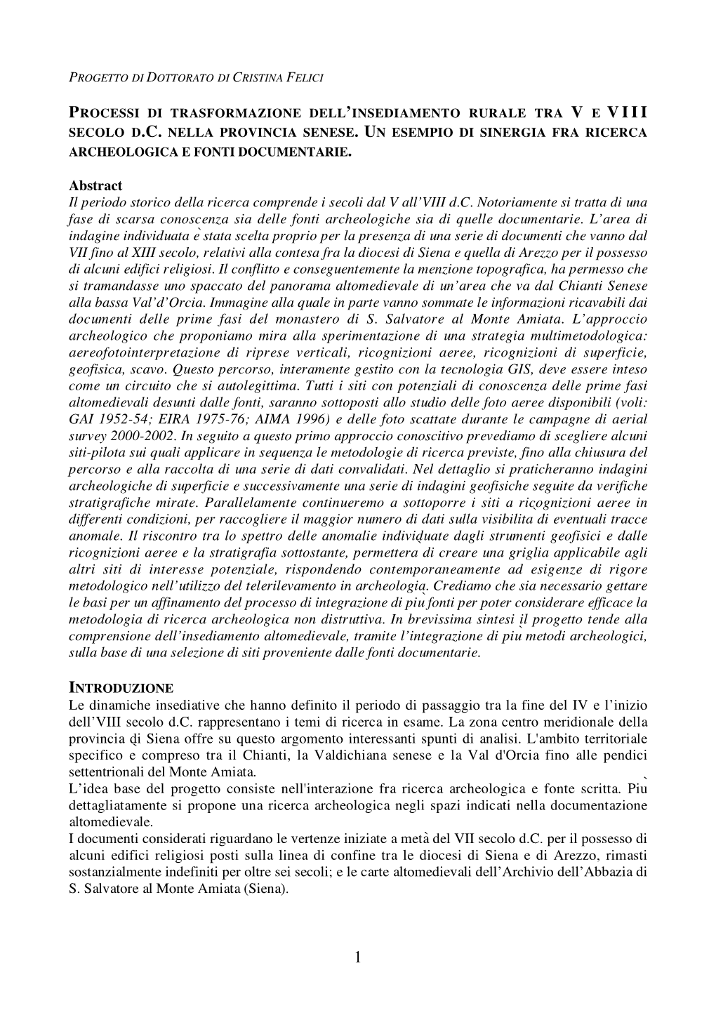 Abstract Il Periodo Storico Della Ricerca Comprende I Secoli Dal V All'viii