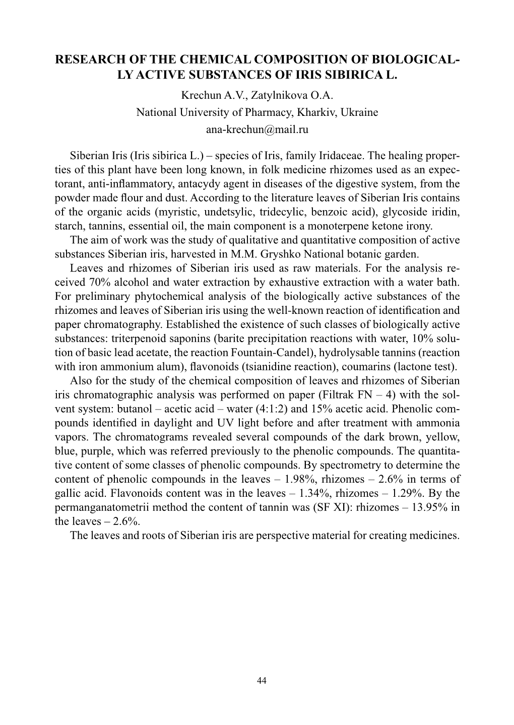 LY ACTIVE SUBSTANCES of IRIS SIBIRICA L. Krechun A.V., Zatylnikova O.A