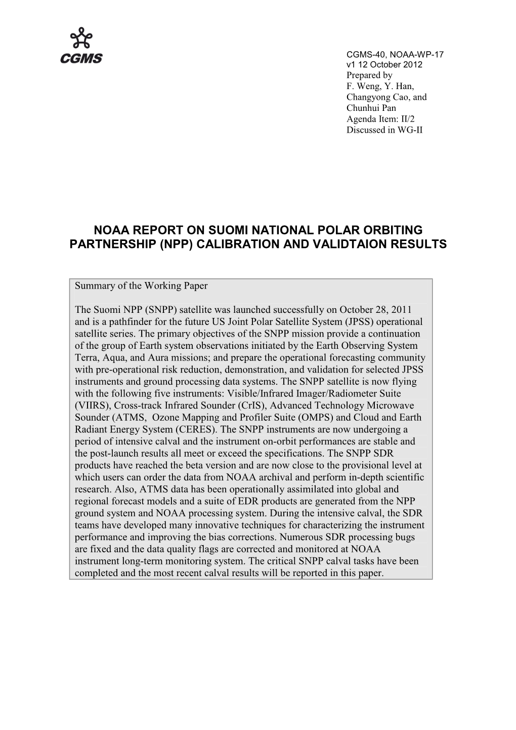 Noaa Report on Suomi National Polar Orbiting Partnership (Npp) Calibration and Validtaion Results