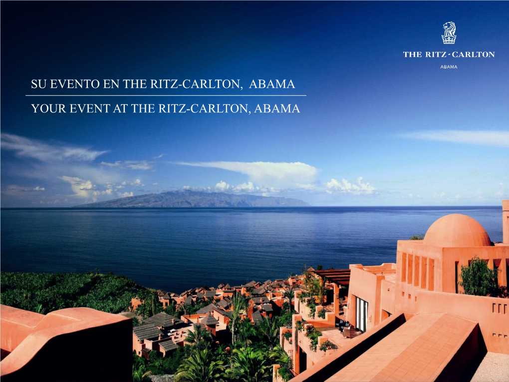 Su Evento En the Ritz-Carlton, Abama Your Event at the Ritz-Carlton, Abama Índice