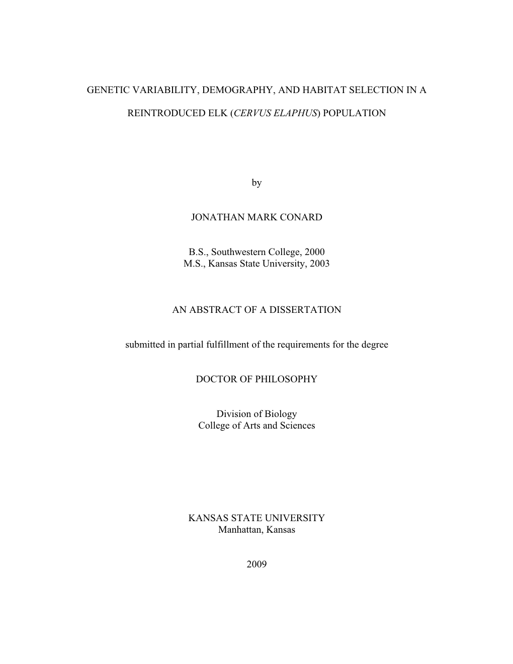 Genetic Variability, Demography, and Habitat Selection in A