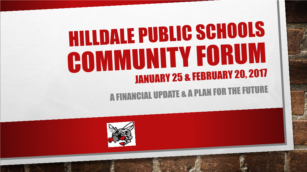 Hilldale Public Schools Community Forum March 24, 2016