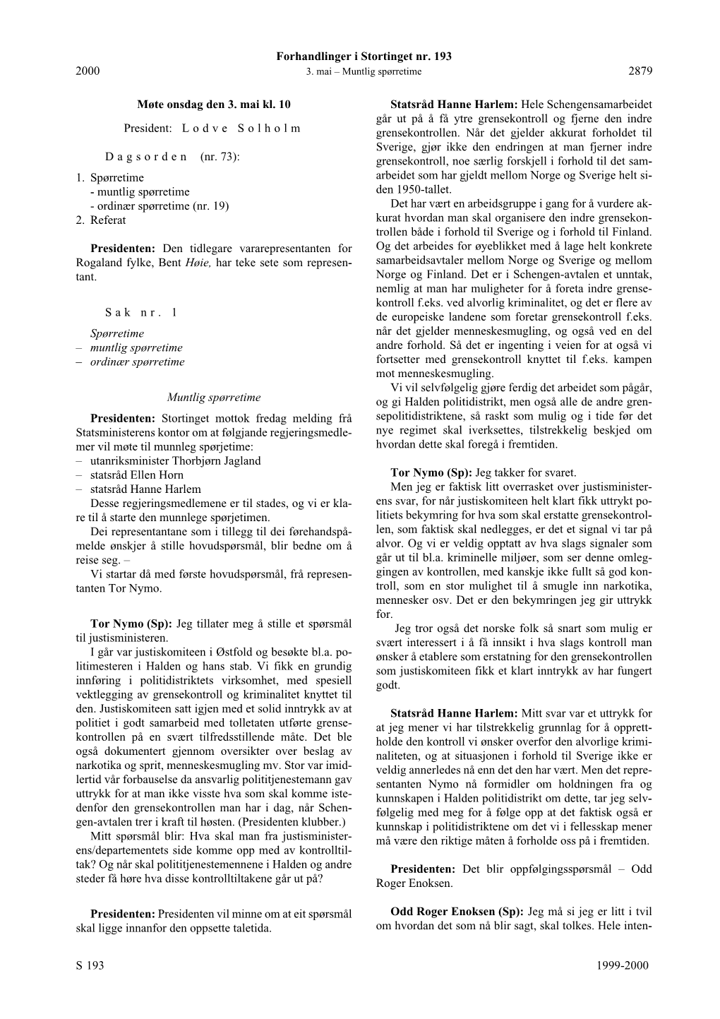 Forhandlinger I Stortinget Nr. 193 S 1999-2000 2000