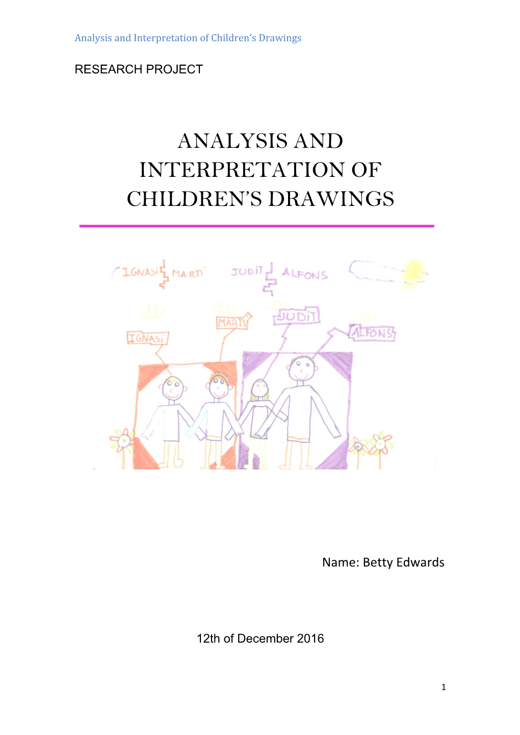 Analysis and Interpretation of Children's Drawings