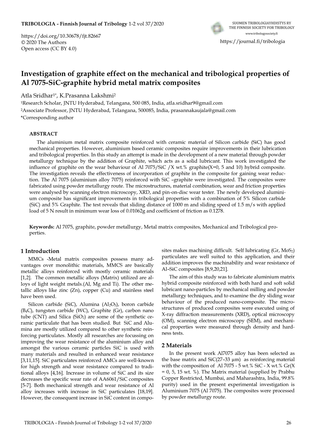 Investigation of Graphite Effect on the Mechanical and Tribological Properties of Al 7075-Sic-Graphite Hybrid Metal Matrix Composites