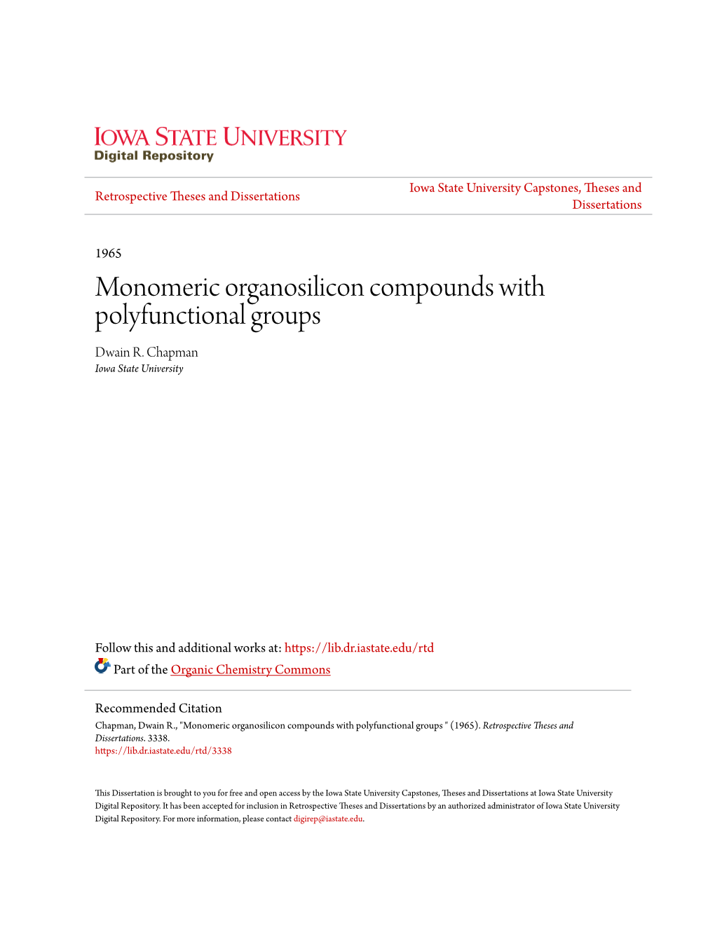 Monomeric Organosilicon Compounds with Polyfunctional Groups Dwain R