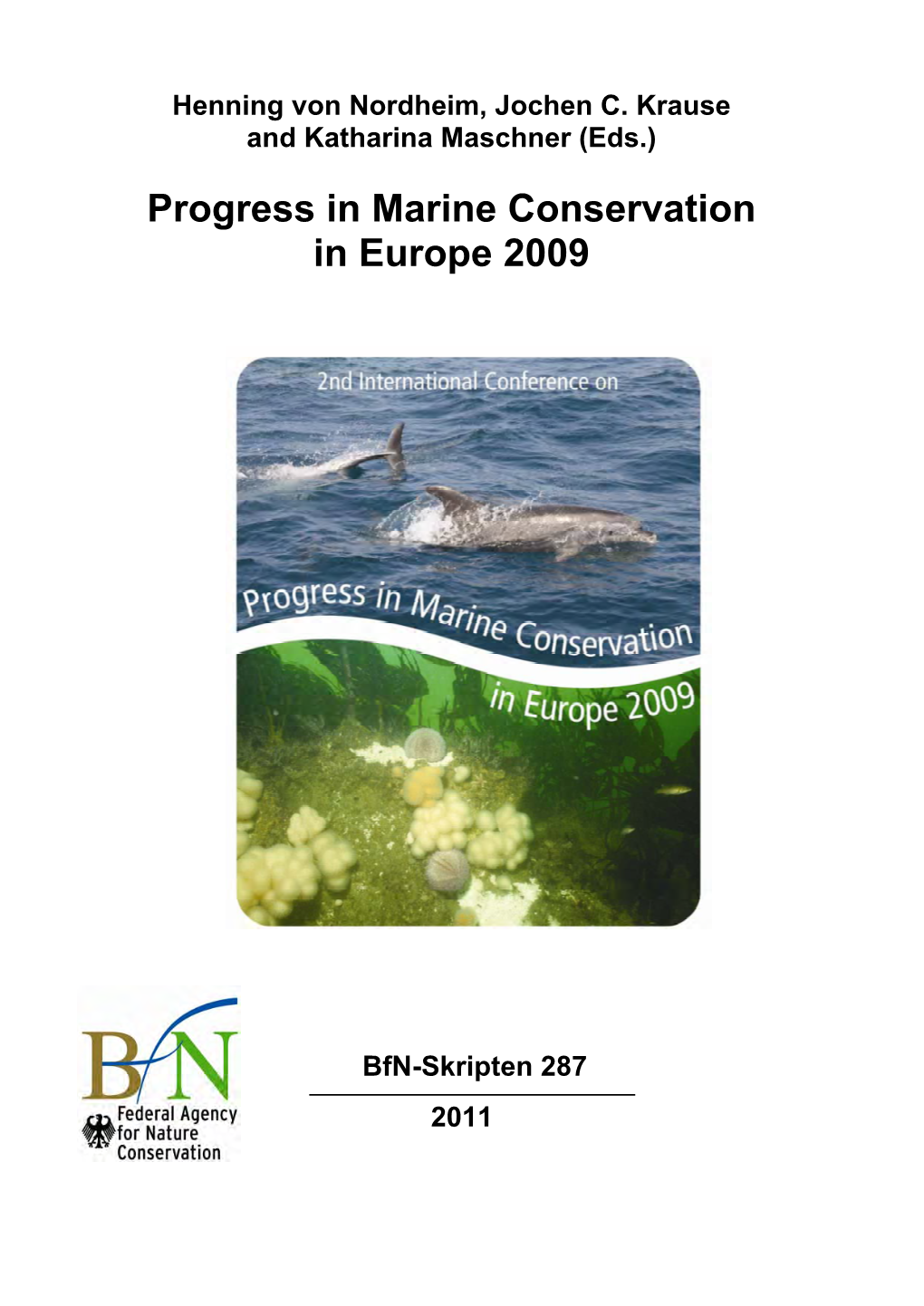 Progress in Marine Conservation in Europe 2009