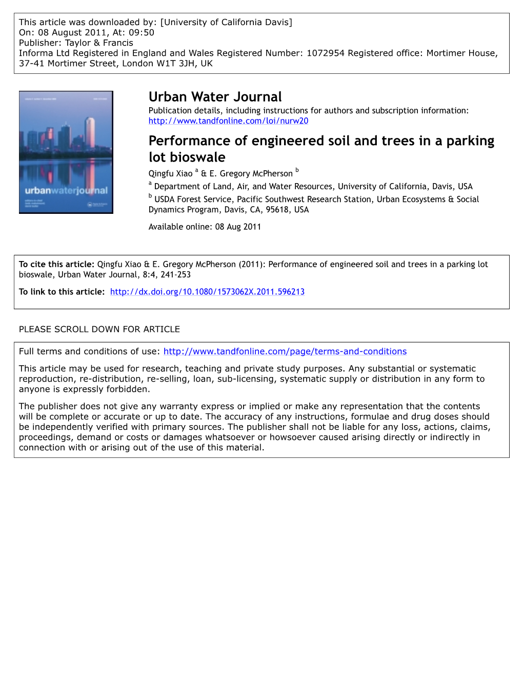 Performance of Engineered Soil and Trees in a Parking Lot Bioswale Qingfu Xiao a & E