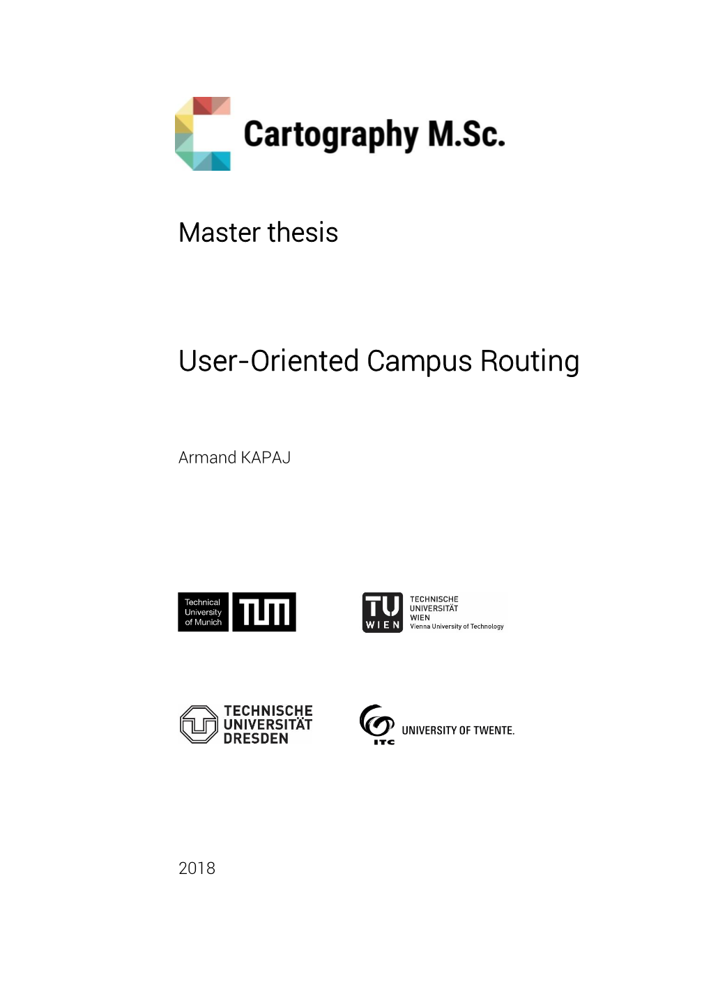 User-Oriented Campus Routing