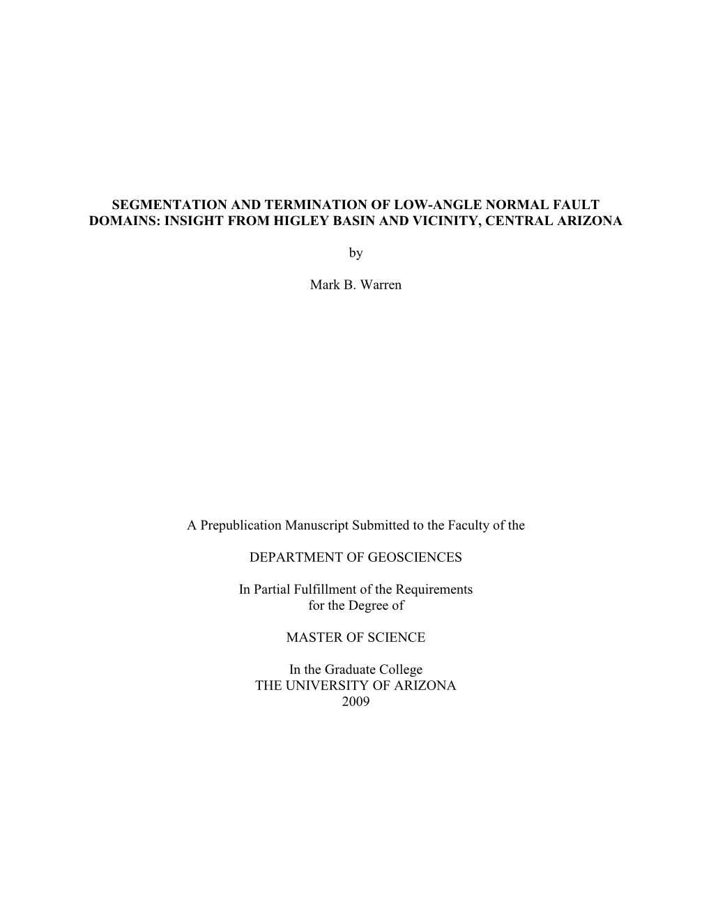 Segmentation and Termination of Low-Angle Normal Fault Domains: Insight from Higley Basin and Vicinity, Central Arizona